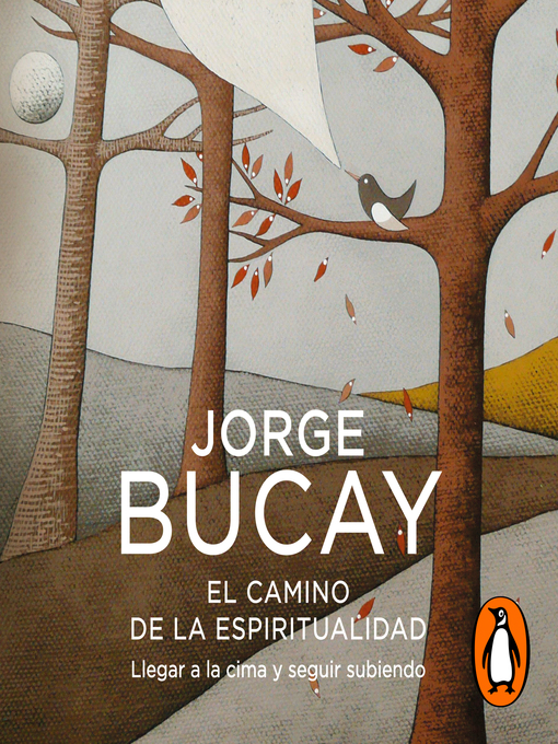 Title details for El camino de la espiritualidad by Jorge Bucay - Available